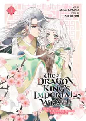 Cover of The Dragon King's Imperial Wrath: Falling in Love with the Bookish Princess of the Rat Clan Vol. 1