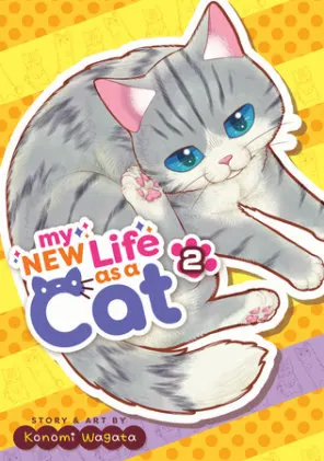 Cover of My New Life as a Cat Vol. 2