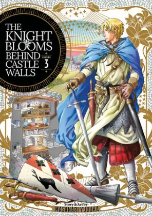 Cover of The Knight Blooms Behind Castle Walls Vol. 3