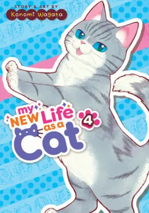 Cover of My New Life as a Cat Vol. 4