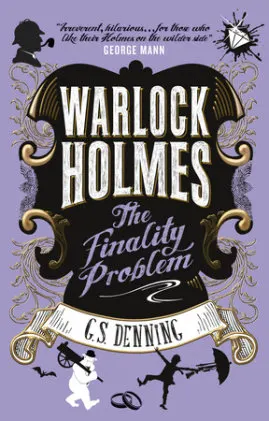 Cover of Warlock Holmes - the Finality Problem