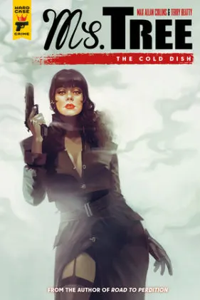 Cover of Ms. Tree Vol. 3: The Cold Dish (Graphic Novel)