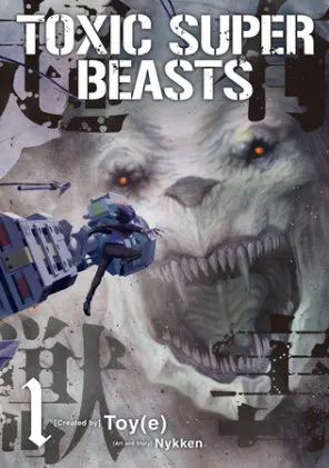 Cover of Toxic Super Beasts Vol.1