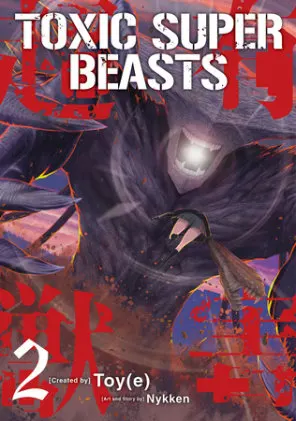 Cover of Toxic Super Beasts Vol.2