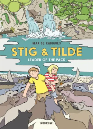Cover of Stig & Tilde: Leader of the Pack