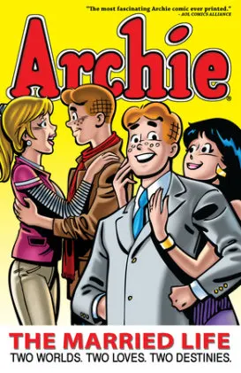 Cover of Archie: The Married Life Book 1