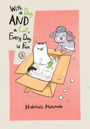 Cover of With a Dog AND a Cat, Every Day is Fun 2
