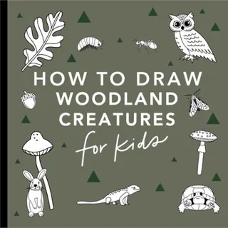 Cover of Mushrooms & Woodland Creatures: How to Draw Books for Kids with Woodland Creatures, Bugs, Plants, and Fungi