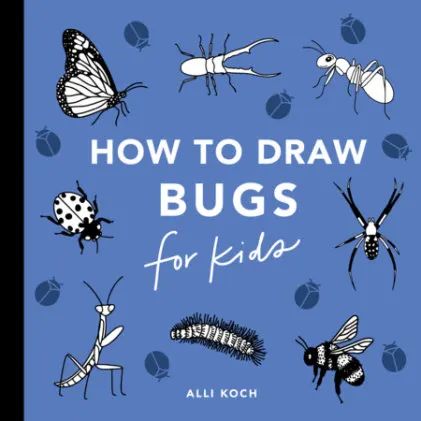 Cover of Bugs: How to Draw Books for Kids with Butterflies, Ladybugs, Spiders, and More