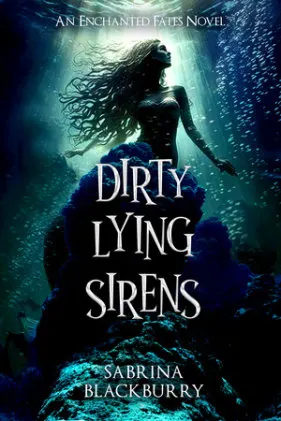 Cover of Dirty Lying Sirens