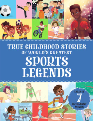 Cover of True Childhood Stories of World's Greatest: Sports Legends