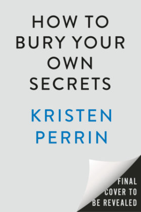 Cover of How to Bury Your Own Secrets