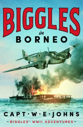 Cover of Biggles in Borneo