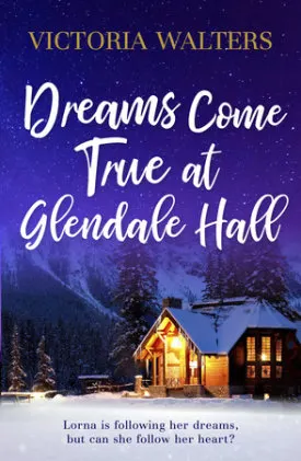 Cover of Dreams Come True at Glendale Hall
