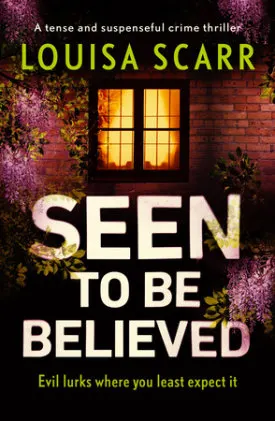 Cover of Seen to Be Believed