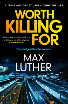 Cover of Worth Killing For