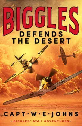 Cover of Biggles Defends the Desert