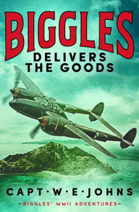Cover of Biggles Delivers the Goods