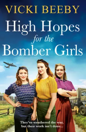 Cover of High Hopes for the Bomber Girls
