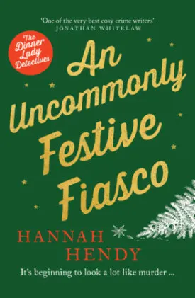 Cover of An Uncommonly Festive Fiasco