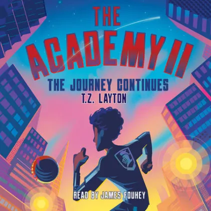Cover of The Academy II: The Journey Continues