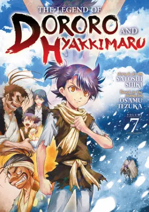 Cover of The Legend of Dororo and Hyakkimaru Vol. 7