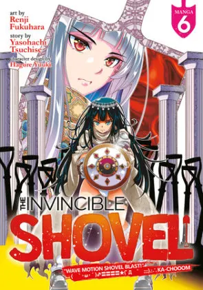 Cover of The Invincible Shovel (Manga) Vol. 6