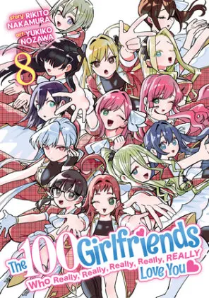 Cover of The 100 Girlfriends Who Really, Really, Really, Really, Really Love You Vol. 8