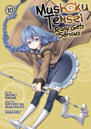 Cover of Mushoku Tensei: Roxy Gets Serious Vol. 10