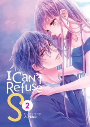 Cover of I Can't Refuse S Vol. 2