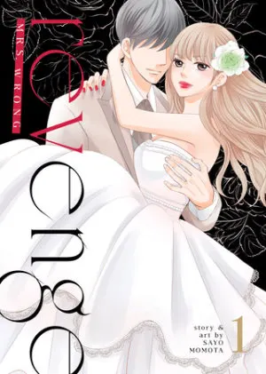 Cover of Revenge: Mrs. Wrong Vol. 1