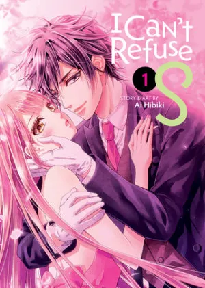 Cover of I Can't Refuse S Vol. 1
