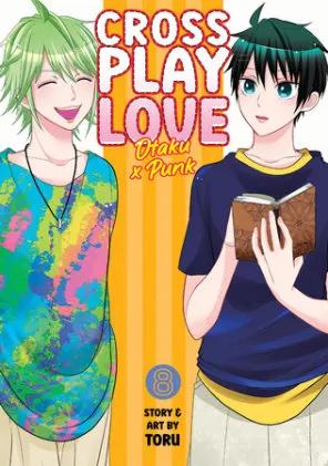 Cover of Crossplay Love: Otaku x Punk Vol. 8