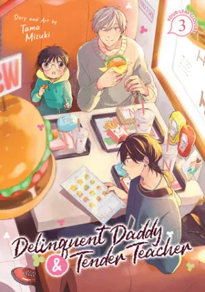 Cover of Delinquent Daddy and Tender Teacher Vol. 3: Four-Leaf Clovers