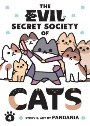 Cover of The Evil Secret Society of Cats Vol. 4