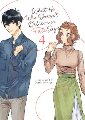 Cover of What He Who Doesn't Believe in Fate Says Vol. 4