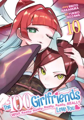 Cover of The 100 Girlfriends Who Really, Really, Really, Really, Really Love You Vol. 10