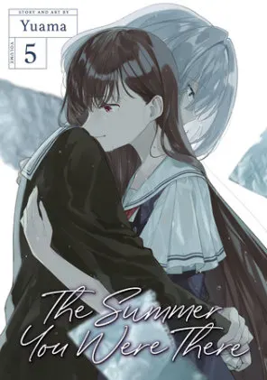 Cover of The Summer You Were There Vol. 5