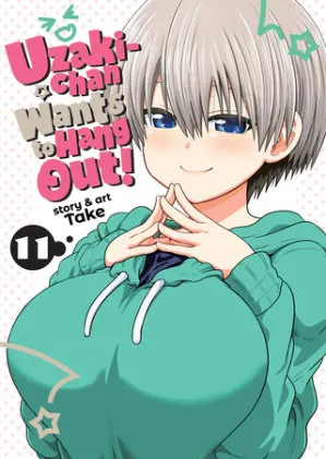 Cover of Uzaki-chan Wants to Hang Out! Vol. 11