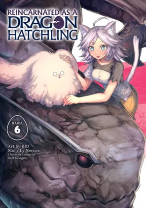Cover of Reincarnated as a Dragon Hatchling (Manga) Vol. 6