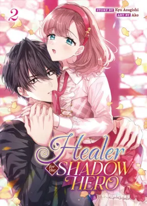 Cover of Healer for the Shadow Hero (Manga) Vol. 2