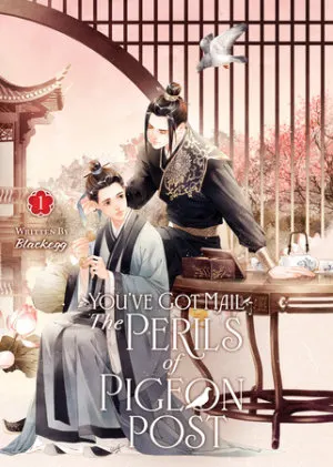 Cover of You've Got Mail: The Perils of Pigeon Post - Fei Ge Jiao You Xu Jin Shen (Novel) Vol. 1