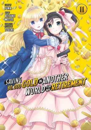 Cover of Saving 80,000 Gold in Another World for My Retirement 11 (Manga)