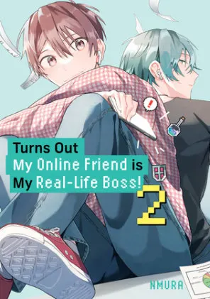 Cover of Turns Out My Online Friend is My Real-Life Boss! 2
