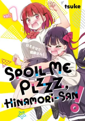 Cover of Spoil Me Plzzz, Hinamori-san! 1
