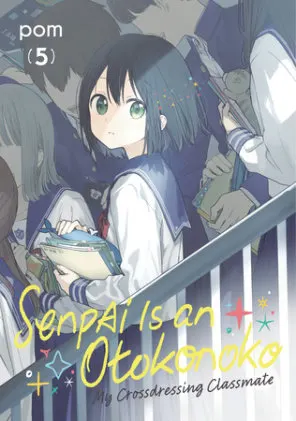 Cover of Senpai is an Otokonoko: My Crossdressing Classmate 5