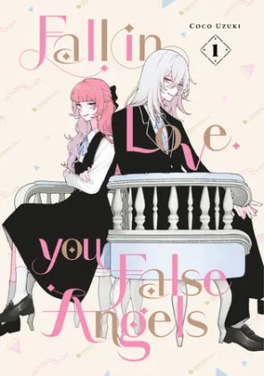 Cover of Fall In Love, You False Angels 1