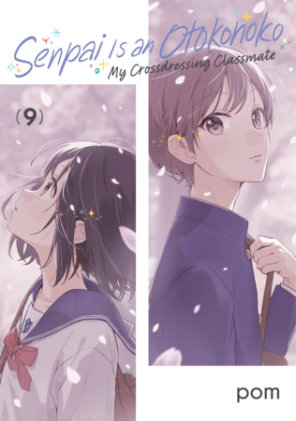 Cover of Senpai is an Otokonoko: My Crossdressing Classmate 9