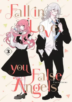 Cover of Fall In Love, You False Angels 3