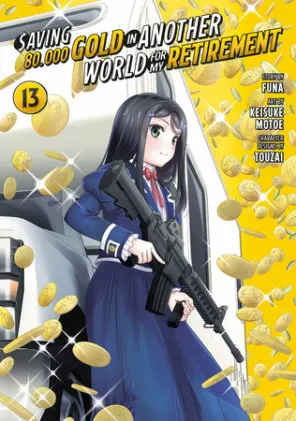 Cover of Saving 80,000 Gold in Another World for My Retirement 13 (Manga)